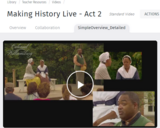Making History Live- Act 2