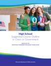 High School Suggested Course Outline in Civics or Government: Based on the Wisconsin Standards for Social Studies (2018)