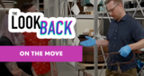 On the Move | The Look Back