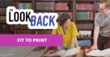 Fit to Print | The Look Back