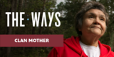 Clan Mother | The Ways