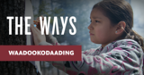 Waadookodaading | The Ways
