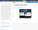 Got Questions? Java has answers!