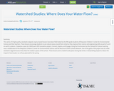 Watershed Studies: Where Does Your Water Flow?