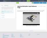 SketchUp Skill Builder: Import Reference Image