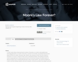 Moore's Law Forever?