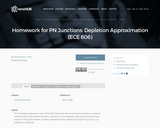 Homework for PN Junctions: Depletion Approximation (ECE 606)