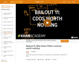 Finance & Economics: Bailout 11: Bailout 11: Why These CDOs Could Be Worth Nothing