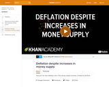 Finance & Economics: Deflation Despite Increases in Money Supply
