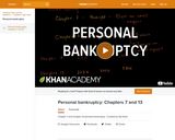 Finance & Economics: Personal Bankruptcy:  Chapters 7 and 13