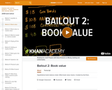 Financial Bailout 2: Book Value