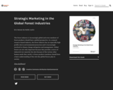 Strategic Marketing in the Global Forest Industries - Third Edition