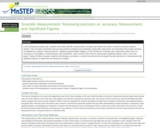 Scientific Measurement: Reviewing precision vs. accuracy, Measurement, and Significant Figures