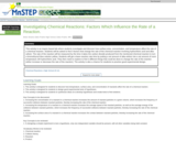 Investigating Chemical Reactions:  Factors Which Influence the Rate of a Reaction.