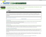 Investigating Electricity:  Testing for Electrical Conductivity (Conductors and Insulators) Using a Variety of Materials