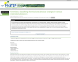 Chemistry: Classifying Chemical and Physical Changes in Various Materials/Substances