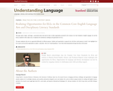 Realizing Opportunities for ELLs in the Common Core English Language Arts and Disciplinary Literacy Standards