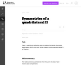 G-CO Symmetries of a quadrilateral II