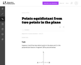 Points Equidistant from Two Points in the Plane