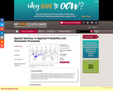 Special Seminar in Applied Probability and Stochastic Processes, Spring 2006