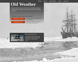 Old Weather: Our Weather's Past, The Climate's Future