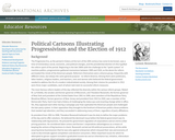 Political Cartoons Illustrating Progressivism and the Election of 1912