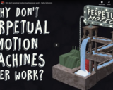 TED Ed - Why don't perpetual motion machines ever work? - Netta Schramm