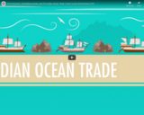 Int'l Commerce, Snorkeling Camels, and The Indian Ocean Trade: Crash Course World History #18