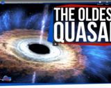 SciShow Space -The Oldest Quasar Ever and the Newest Failed Launch