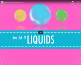 Liquids: Crash Course Chemistry #26