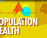 Population Health: Crash Course Sociology #43