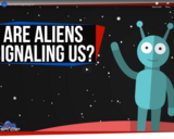 SciShow Space -Are Aliens Signaling Us?