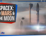 SciShow Space -Mars Cities and Moon Bases: SpaceX's Big New Plans