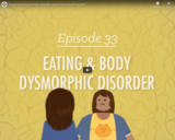 Eating and Body Dysmorphic Disorders: Crash Course Psychology #33