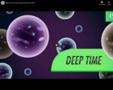Deep Time: Crash Course Astronomy #45