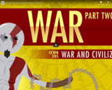 War and Civilization: Crash Course World History 205