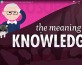 The Meaning of Knowledge: Crash Course Philosophy #7