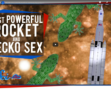 SciShow Space -The Most Powerful Rocket Ever, and Gecko Sex in Space