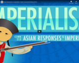 Asian Responses to Imperialism: Crash Course World History #213