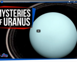 SciShow Space -What Knocked Over Uranus? And Two Other Mysteries