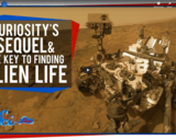 SciShow Space -Curiosity's Sequel, and the Key to Finding Alien Life