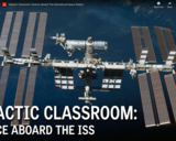 WSF - Galactic Classroom: Science Aboard The International Space Station