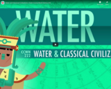 Water and Classical Civilizations: Crash Course World History 222