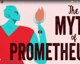 TED Ed - The myth of Prometheus - Iseult Gillespie