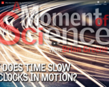 WSF - Why does time slow for clocks in motion?