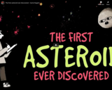 TED Ed - The first asteroid ever discovered - Carrie Nugent