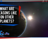 SciShow Space -What Are Seasons Like On Other Planets?