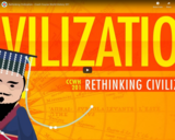 Rethinking Civilization - Crash Course World History 201