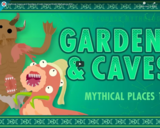 Mythical Caves and Gardens: Crash Course World Mythology #32