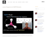 Lewis Diagrams & VSEPR Models